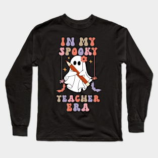 Cool Teacher Halloween Quote In My Spooky Teacher Era Season Long Sleeve T-Shirt